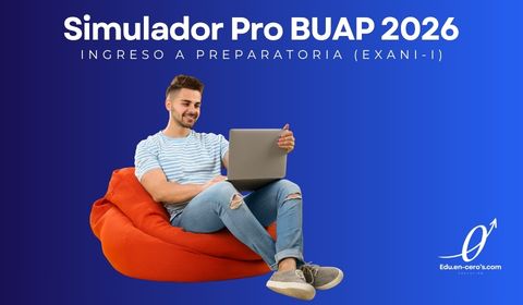 Simulador Pro para Ingreso a Preparatoria (EXANI-I) BUAP 2026